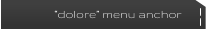 “dolore” menu anchor